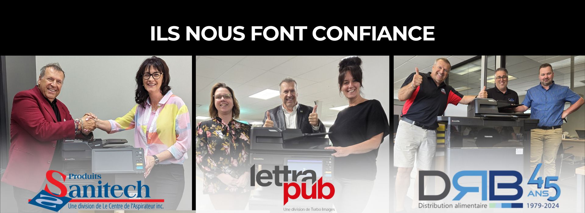 de nombreux clients satisfaits de Bureautique Reno, entreprise spécialisée dans la vente, l’entretien et la réparation de copieurs multifonctions, imprimantes laser, numérisateurs (scanner) et télécopieurs (Fax) en Beauce, à Saint-Georges, à Sainte-Marie, à Thetford-Mines, à Lac Etchemin et à Beauceville.